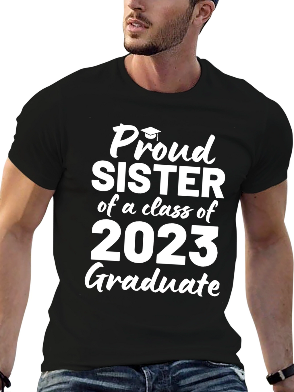 Proud Sister of a 2023 Graduate T-Shirt