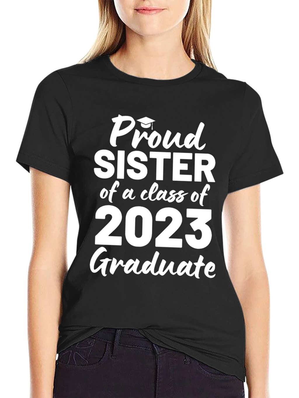 Proud Sister of a 2023 Graduate T-Shirt