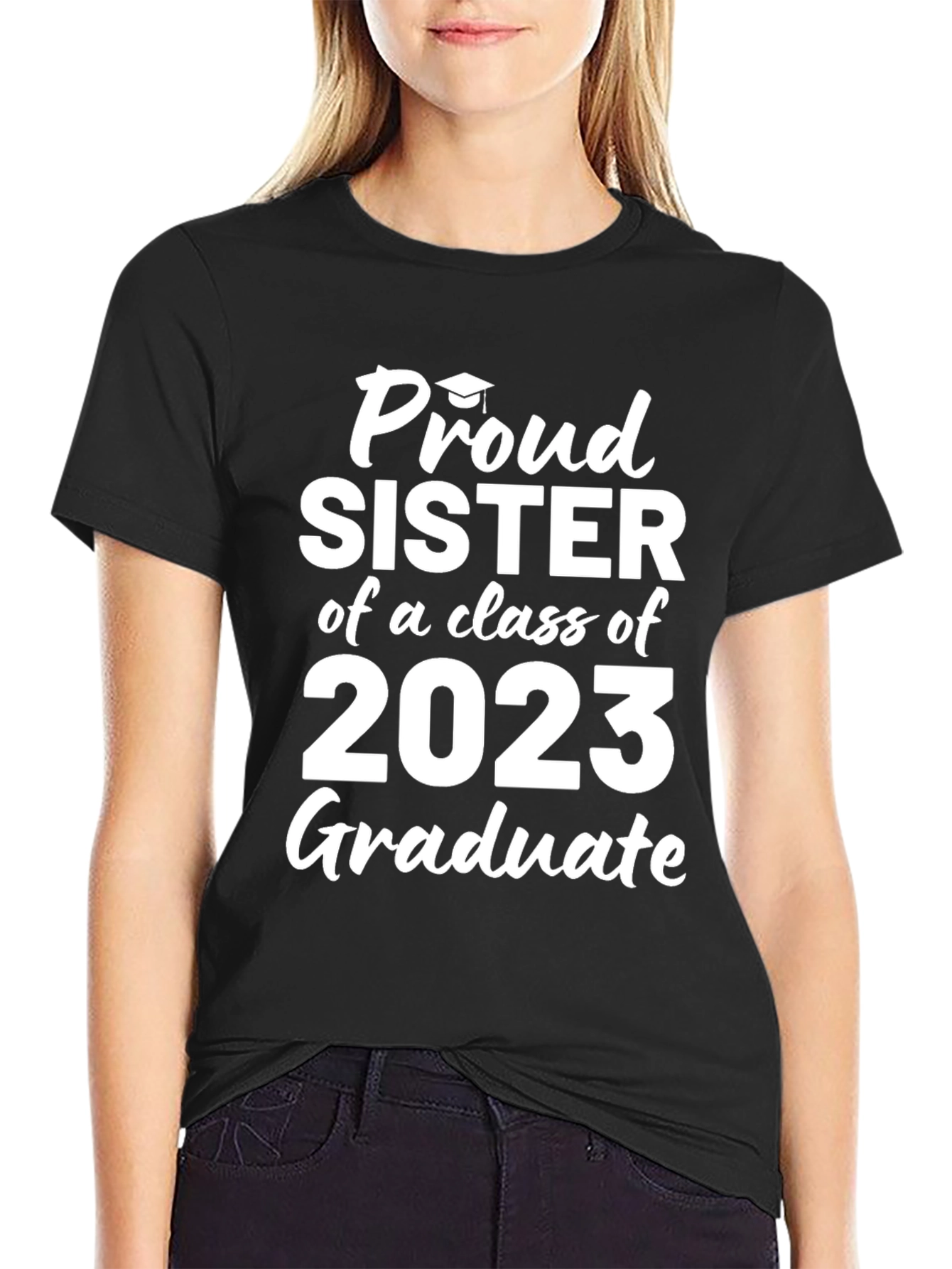 Proud Sister of a 2023 Graduate T-Shirt