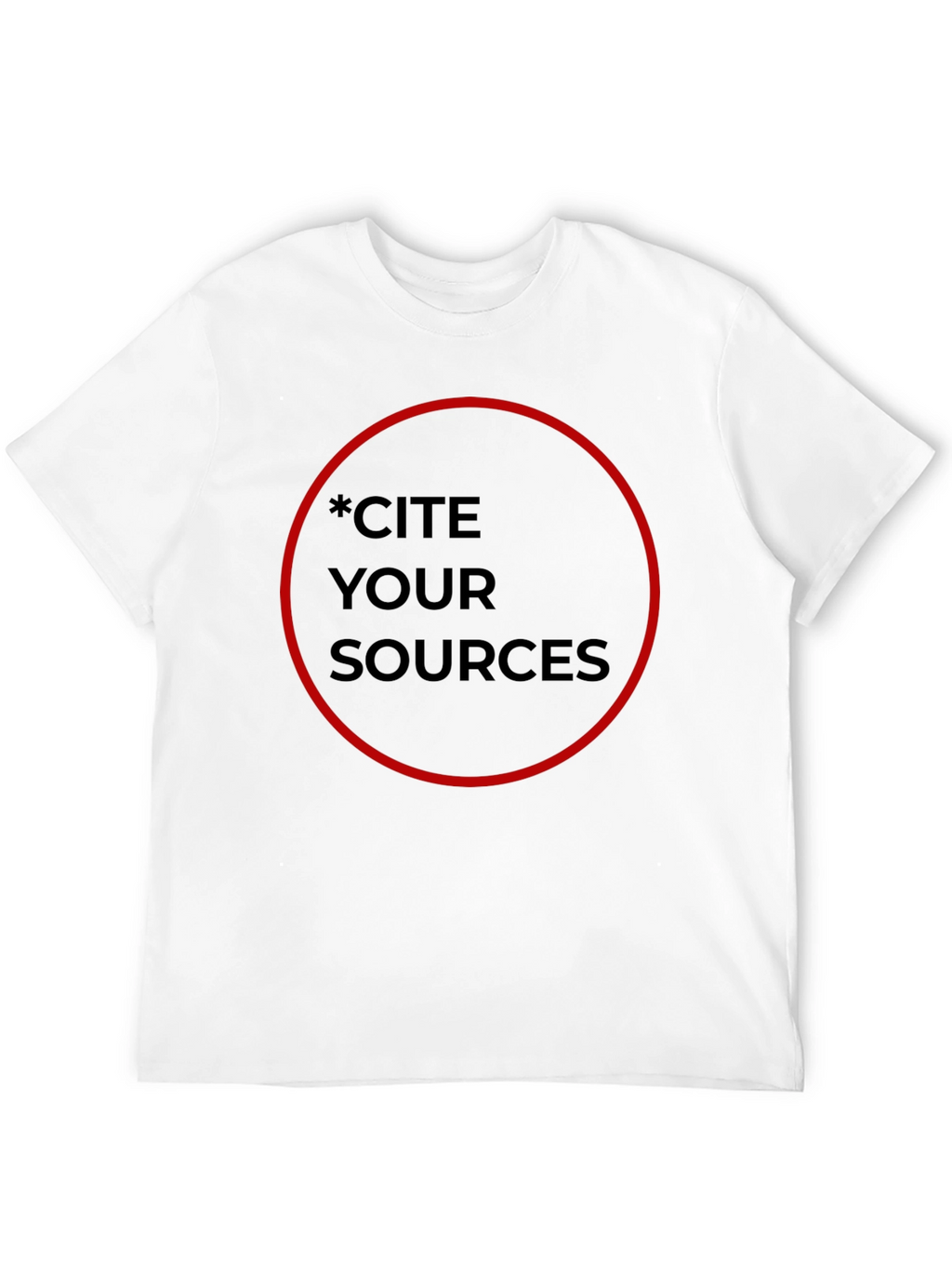 Cite Your Sources Graphic Tee