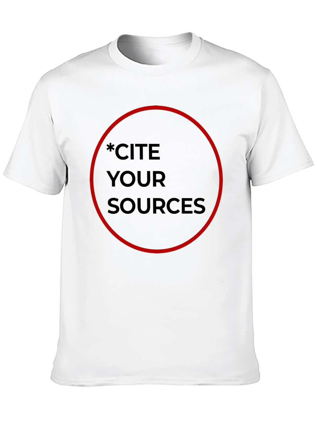 Cite Your Sources Graphic Tee