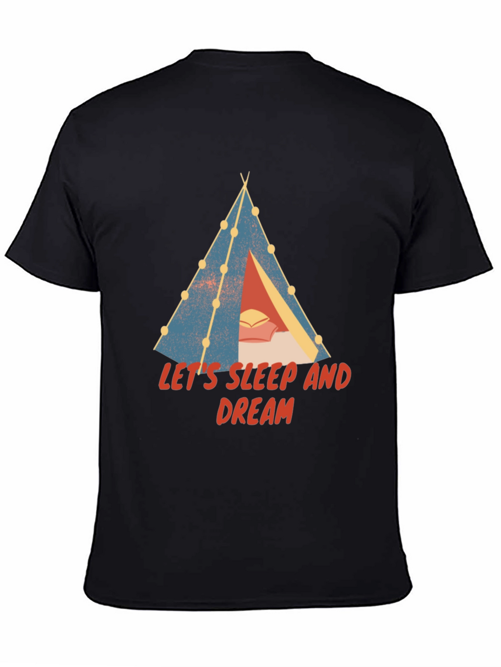 Lets Sleep and Dream Graphic T-Shirt