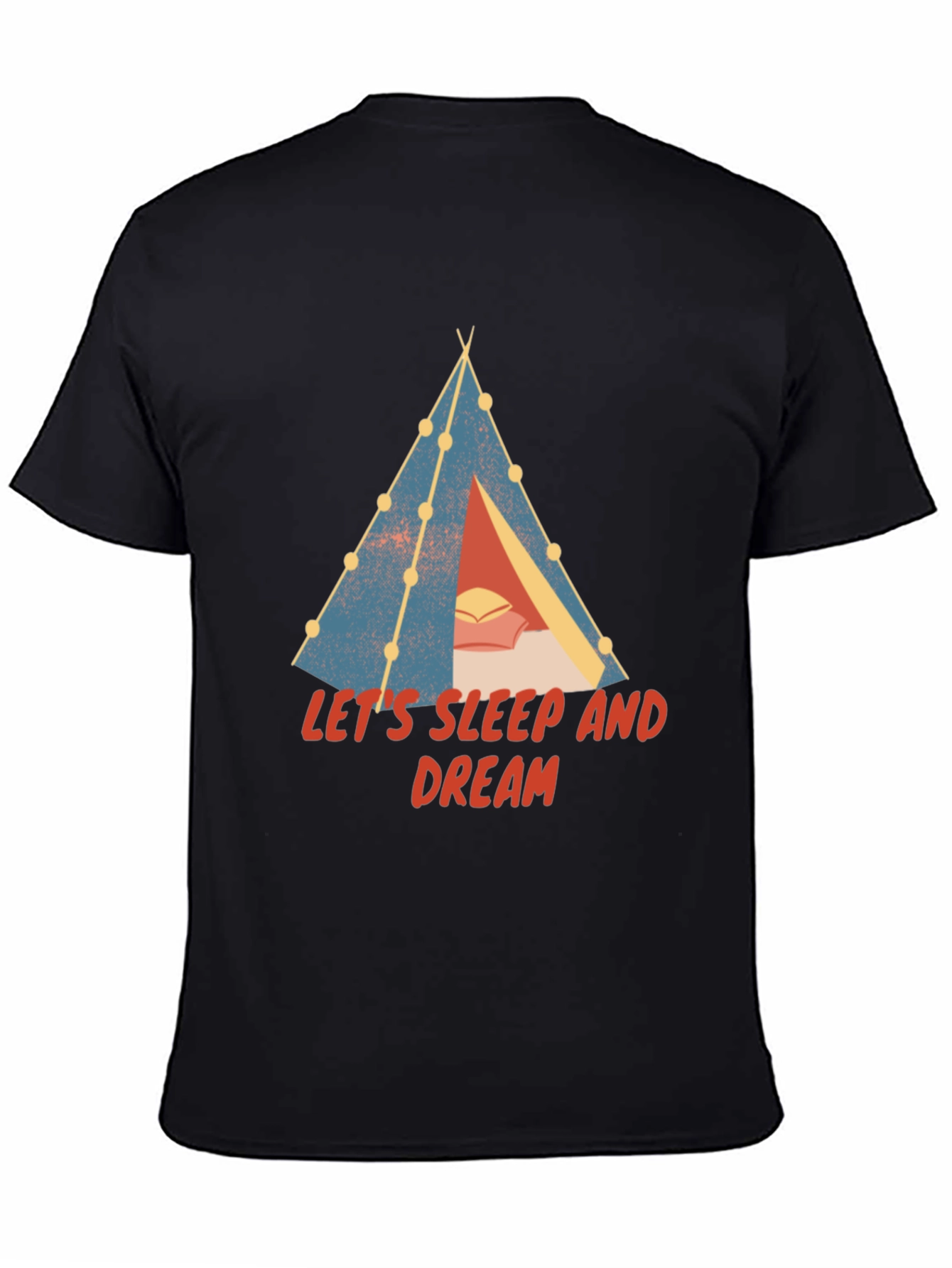 Lets Sleep and Dream Graphic T-Shirt