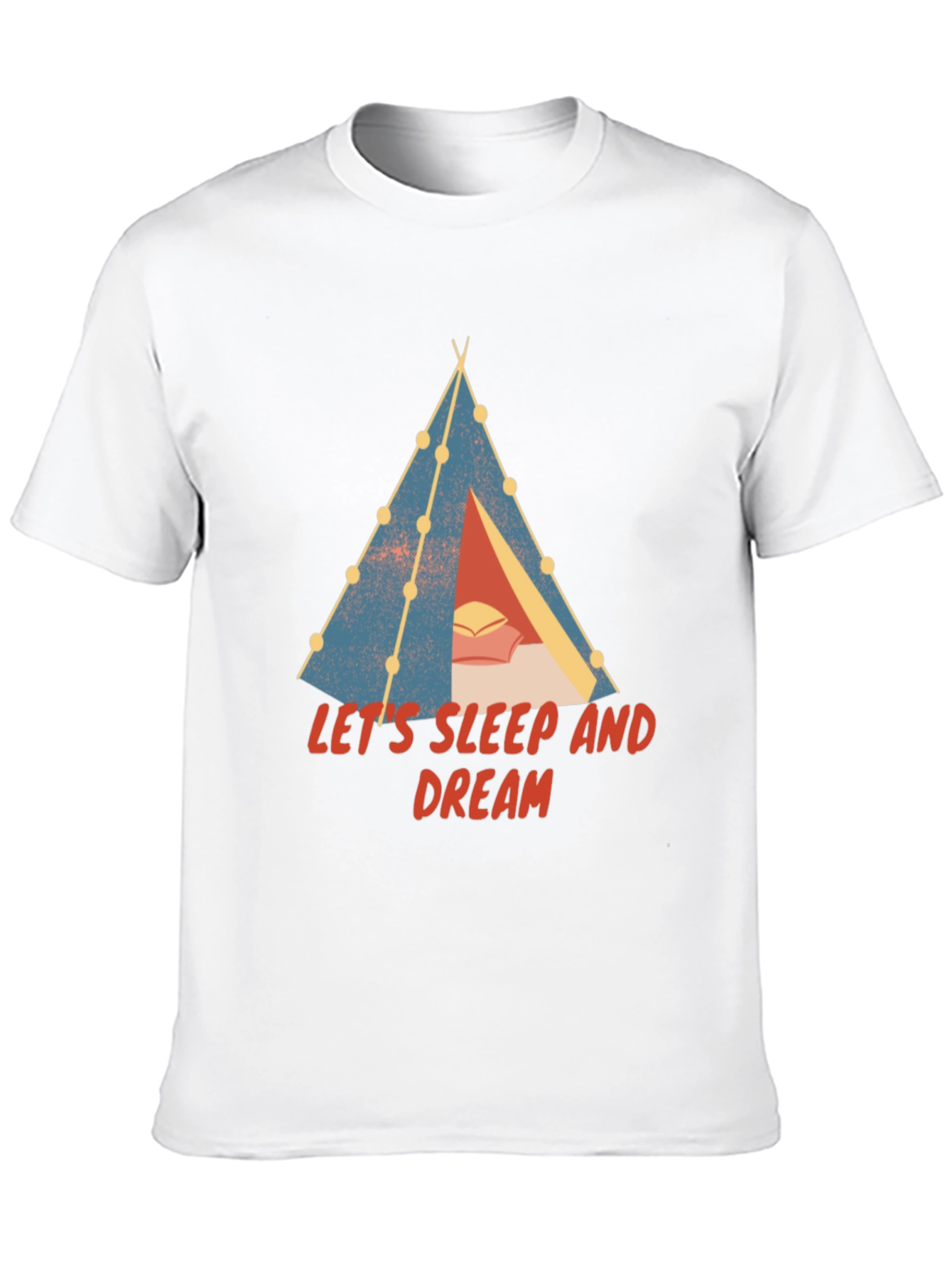 Lets Sleep and Dream Graphic T-Shirt