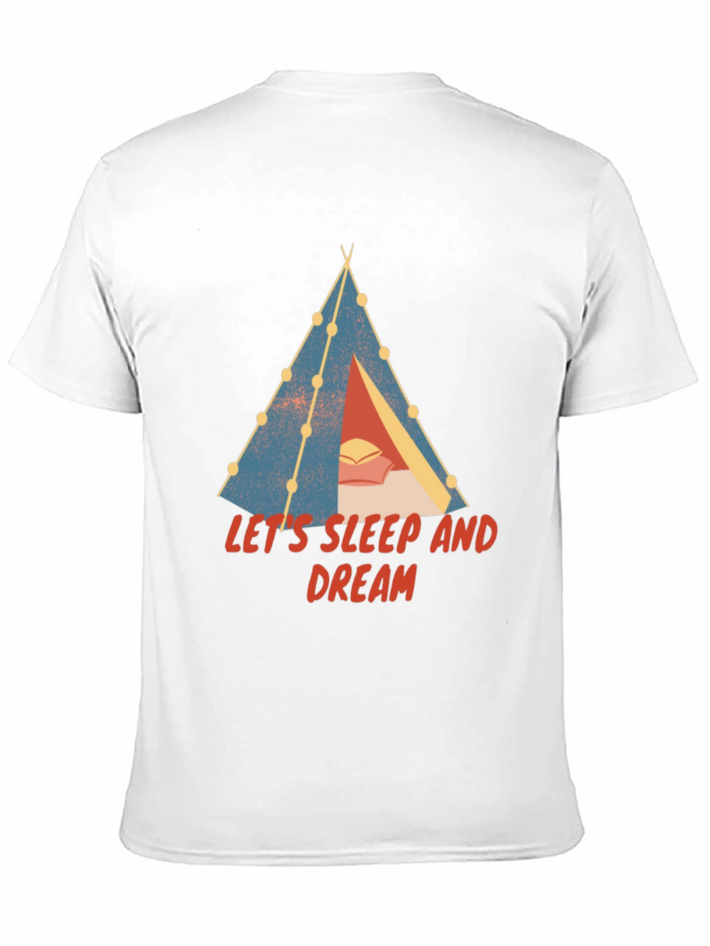 Lets Sleep and Dream Graphic T-Shirt