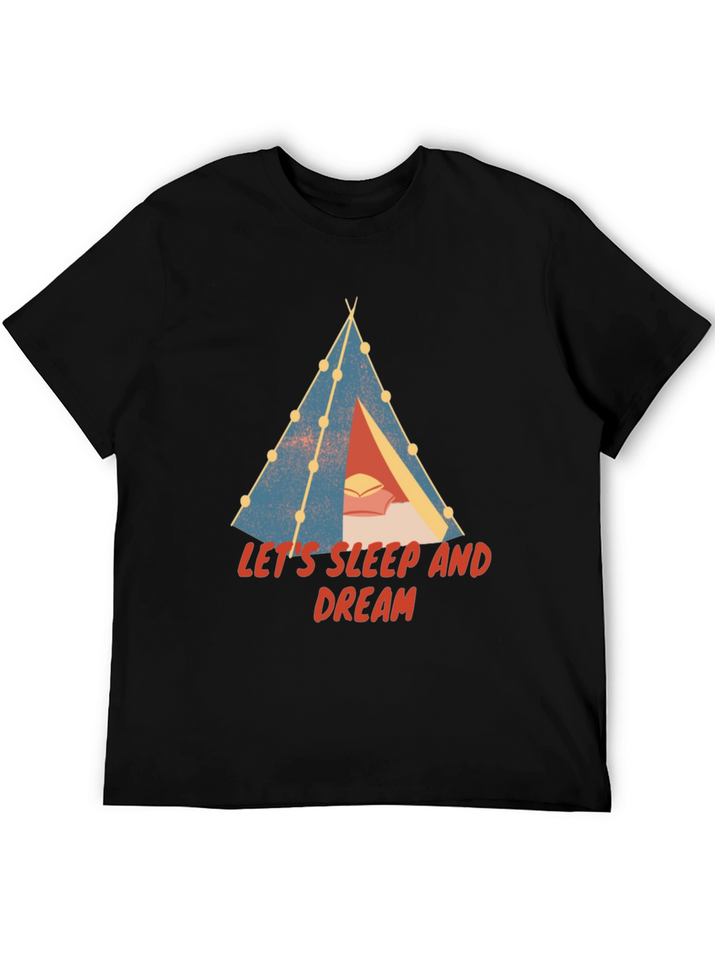 Lets Sleep and Dream Graphic T-Shirt