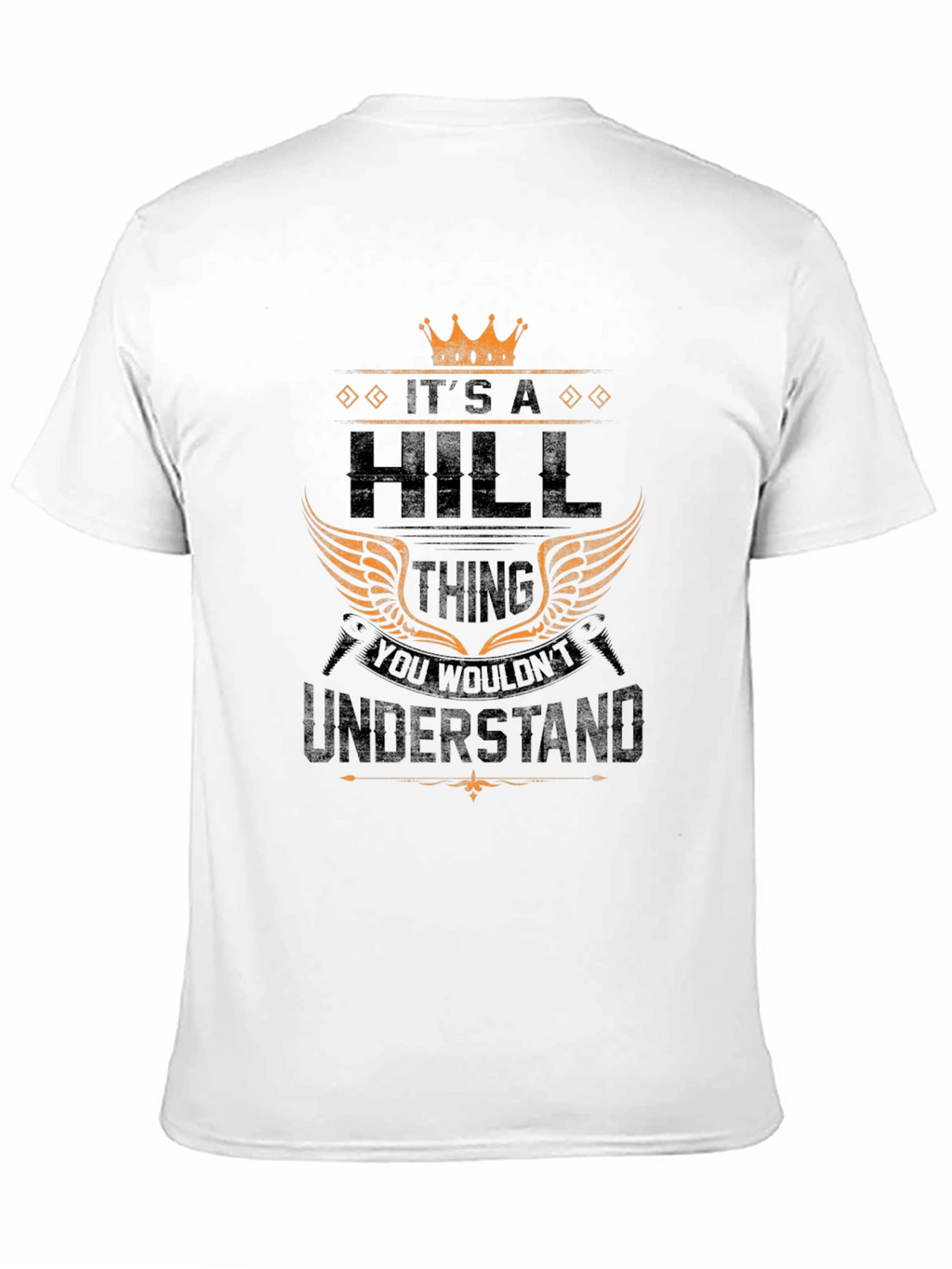 Its a Hill Thing T-Shirt