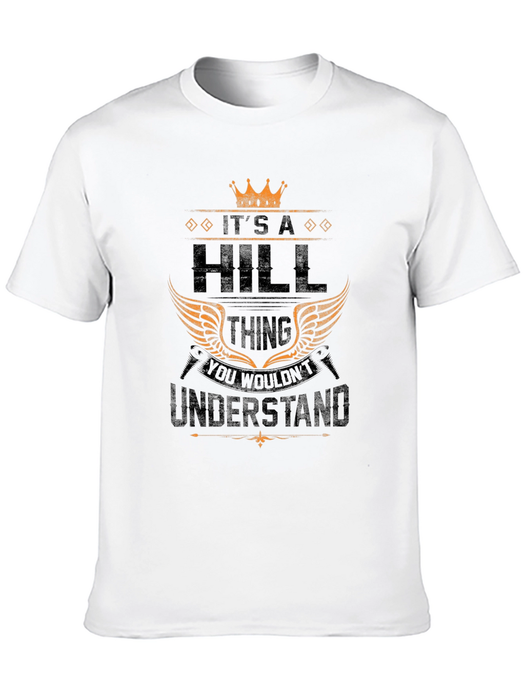 Its a Hill Thing T-Shirt