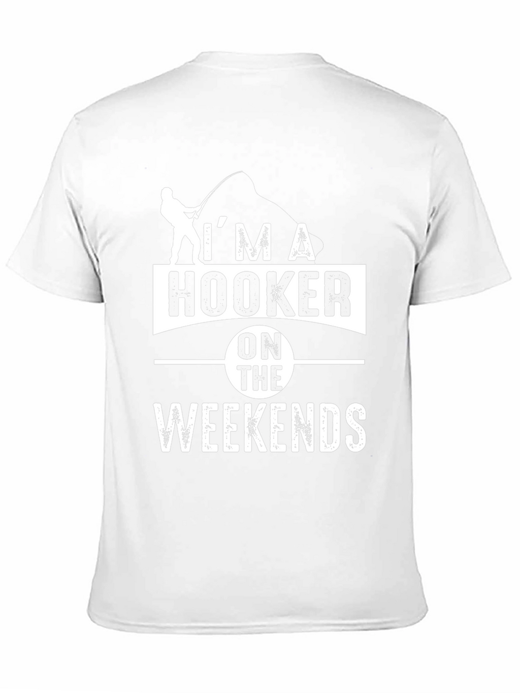 Hooker On Weekends Fishing T-Shirt