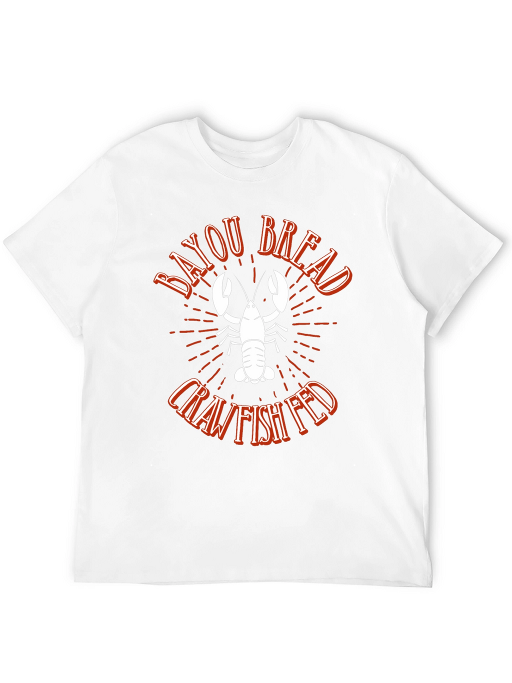 Bayou Bread Crawfish Fed Graphic Tee
