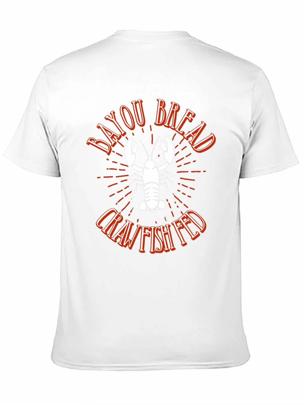 Bayou Bread Crawfish Fed Graphic Tee