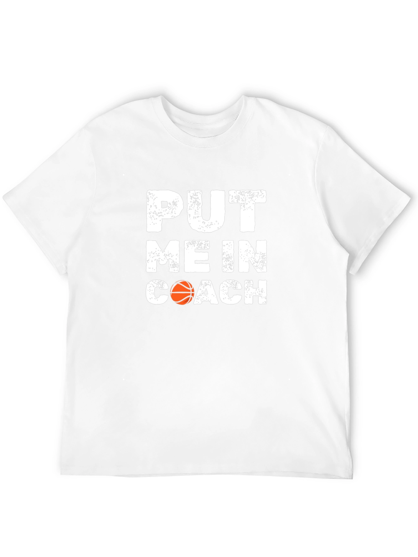 Put Me In Coach Basketball T-Shirt