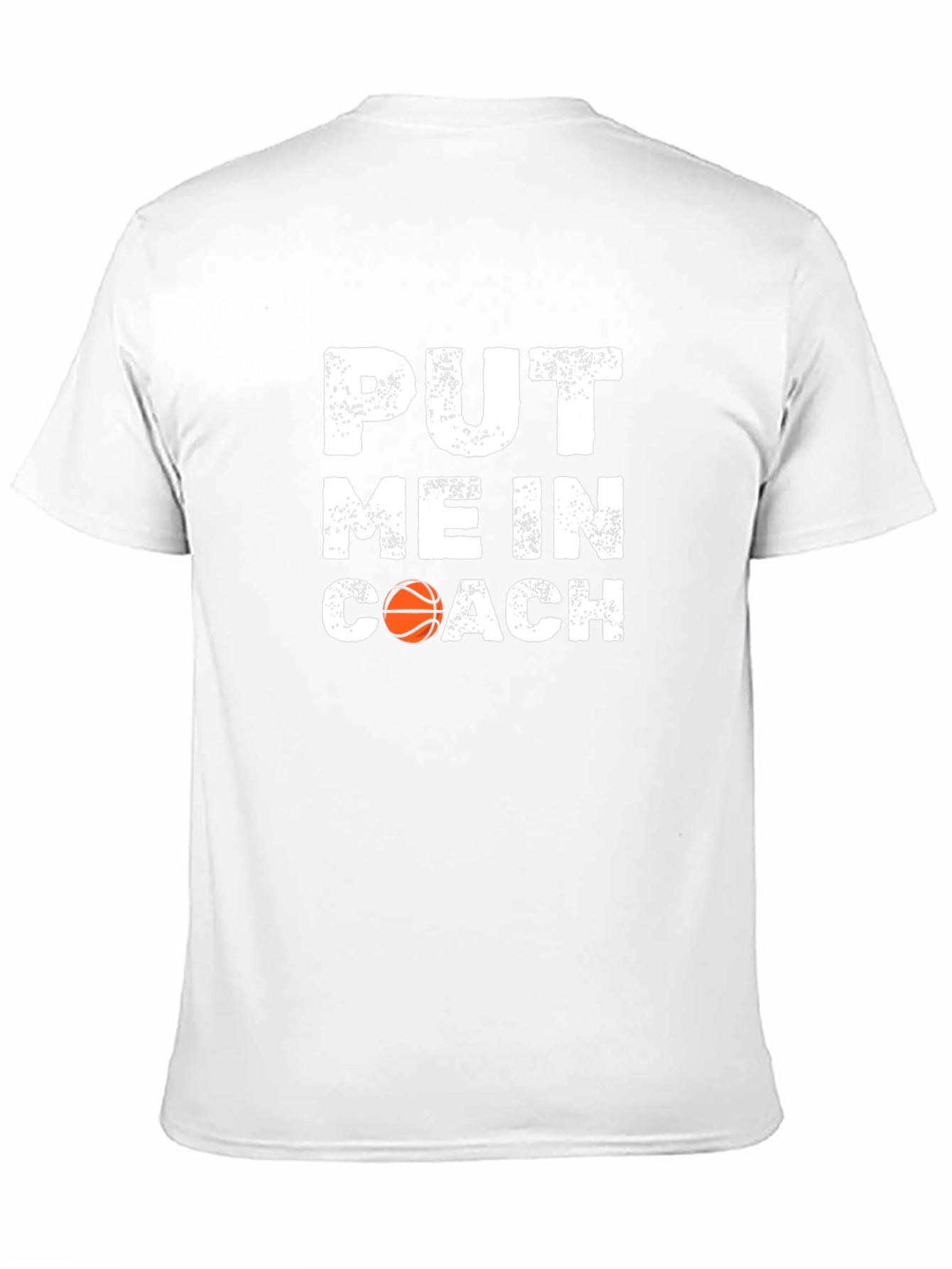 Put Me In Coach Basketball T-Shirt
