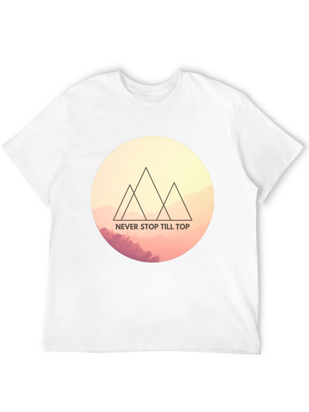 Motivational Mountain Tee - Never Stop Till Top T-Shirt