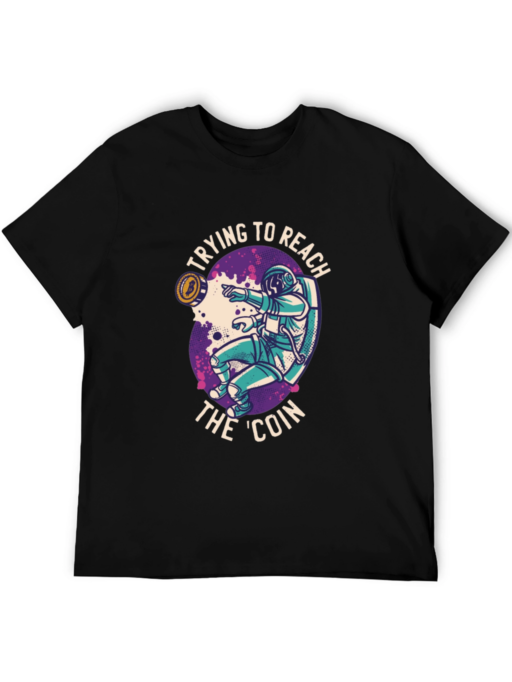 Crypto Astronaut T-Shirt - Reach the Coin!