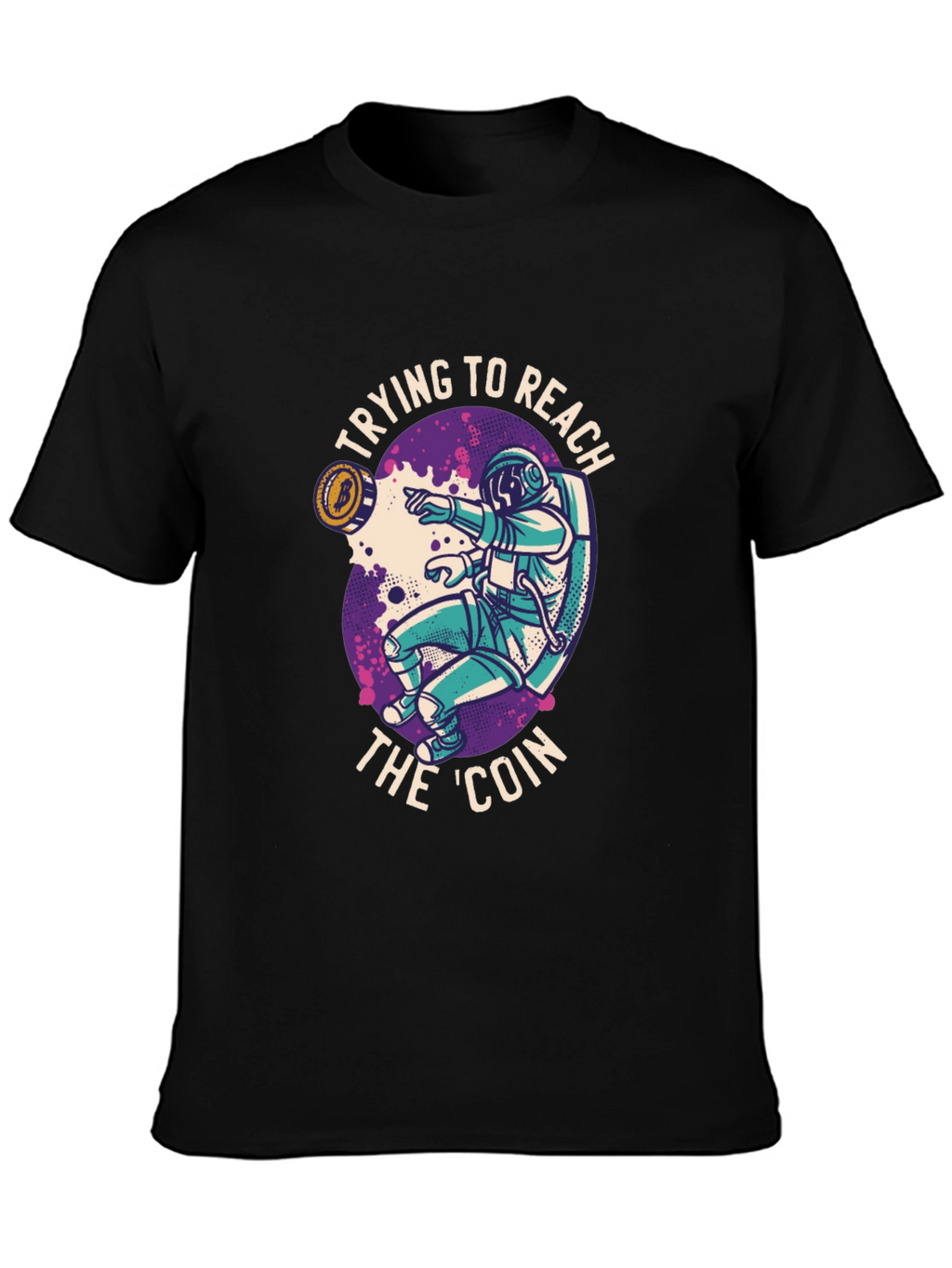 Crypto Astronaut T-Shirt - Reach the Coin!
