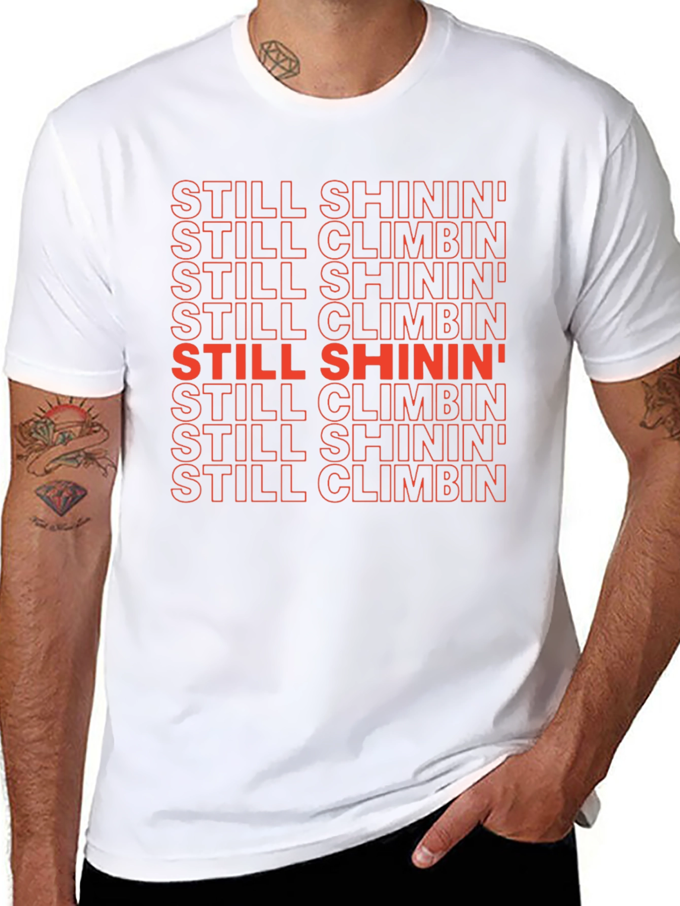 Still Shinin Still Climbin Graphic Tee
