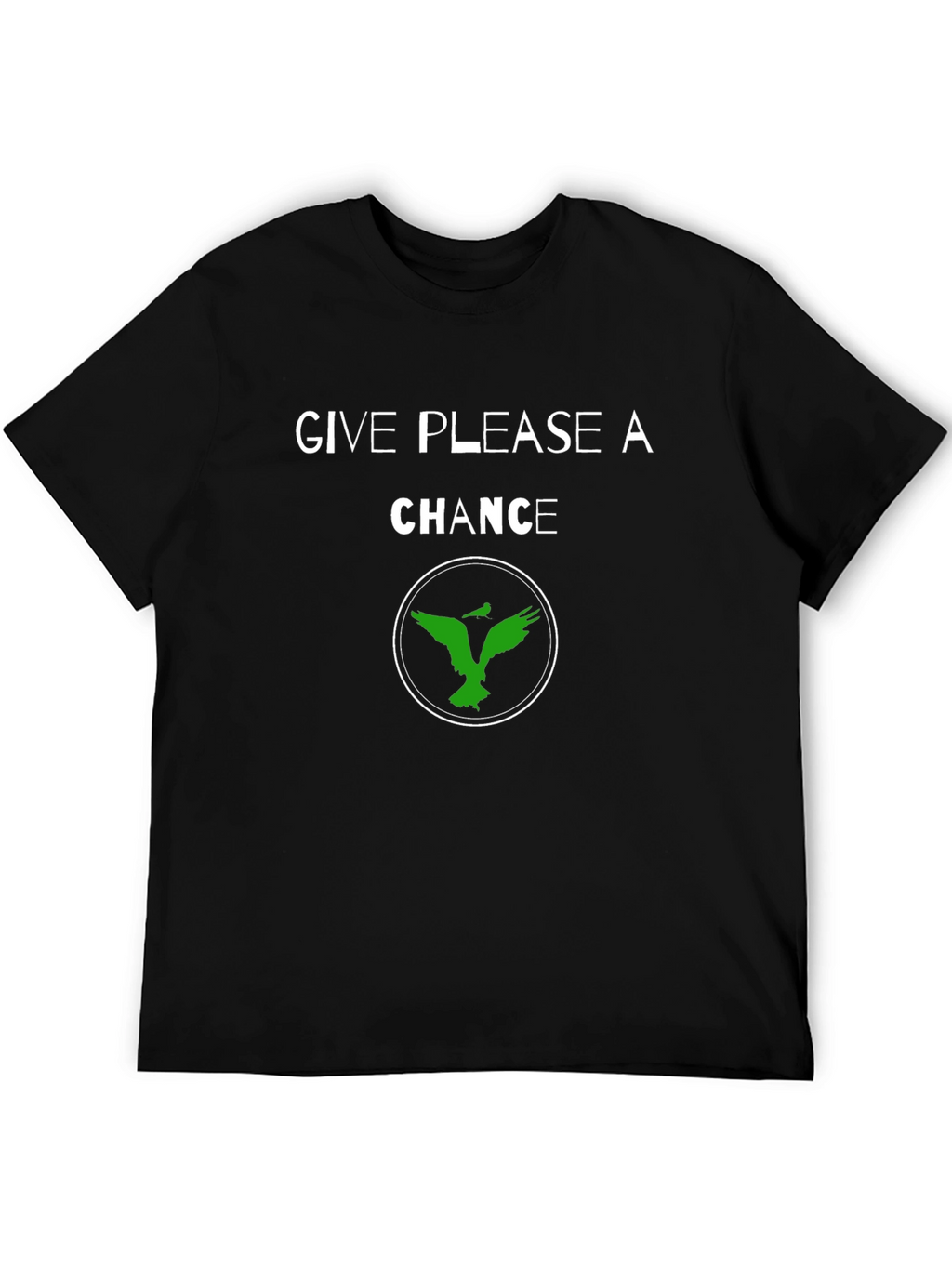 Give Please a Chance Black Graphic T-Shirt