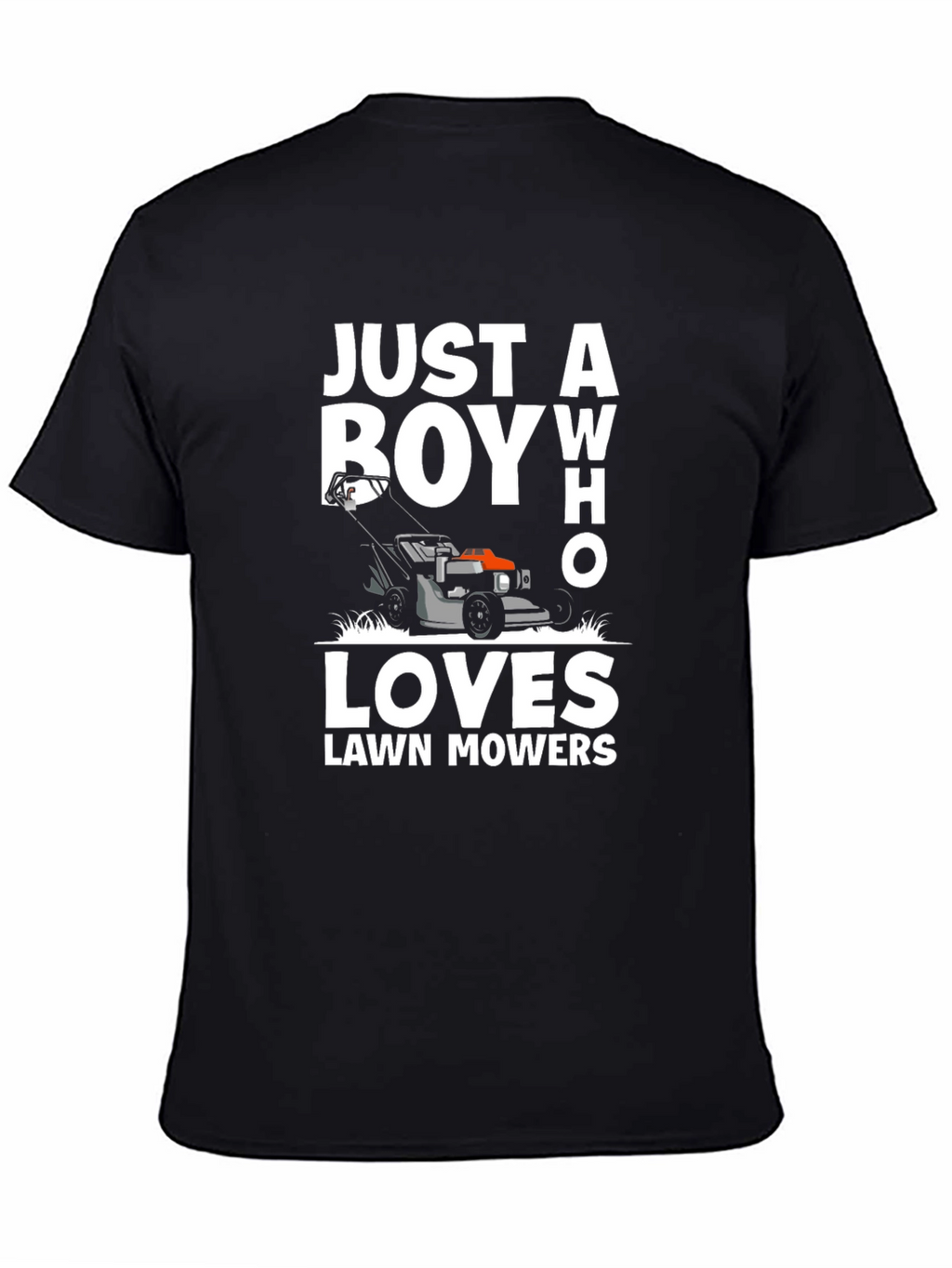 Just a Boy Who Loves Lawn Mowers T-Shirt
