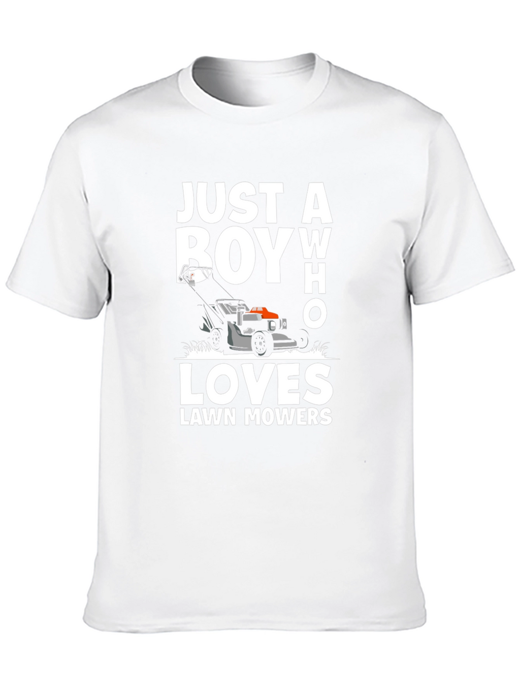 Just a Boy Who Loves Lawn Mowers T-Shirt