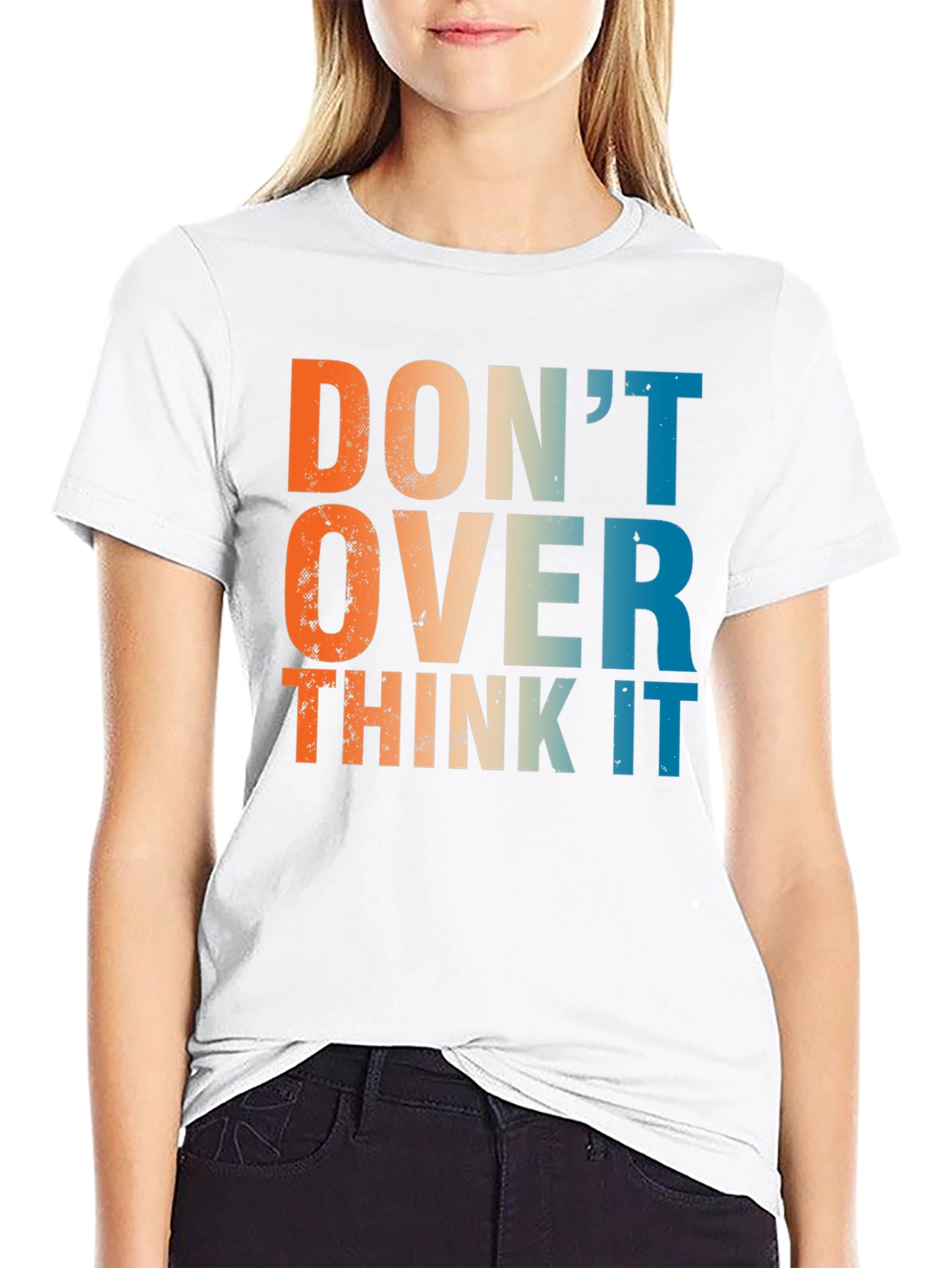 Dont Over Think It - Retro Graphic T-Shirt