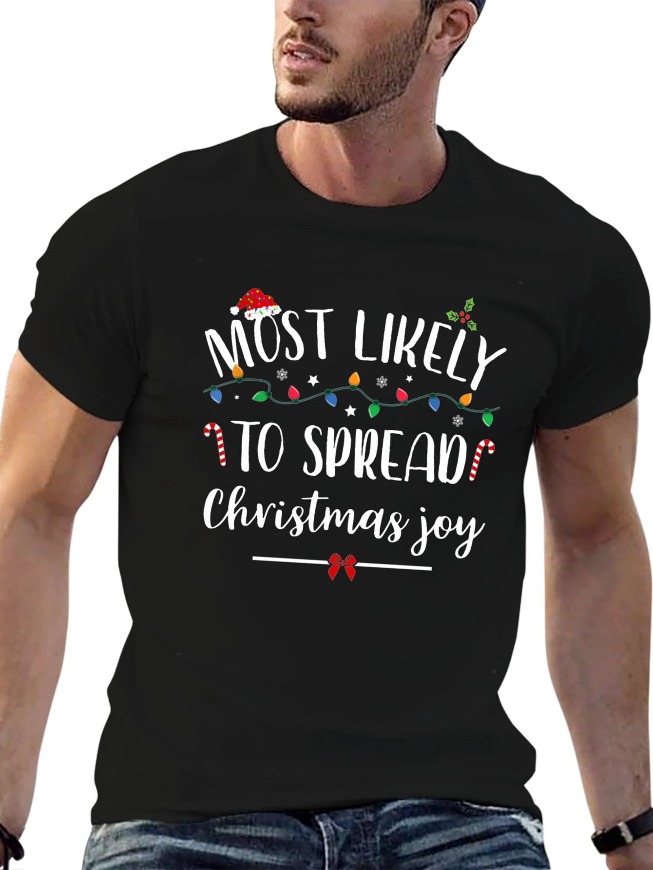 Most Likely To Spread Christmas Joy Holiday T-Shirt