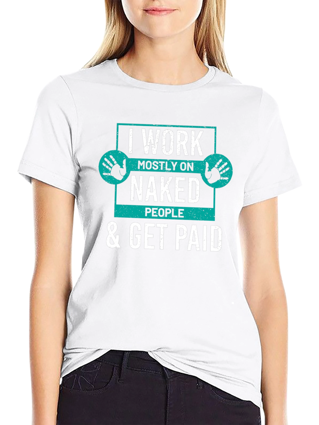 I Work on Naked People T-Shirt