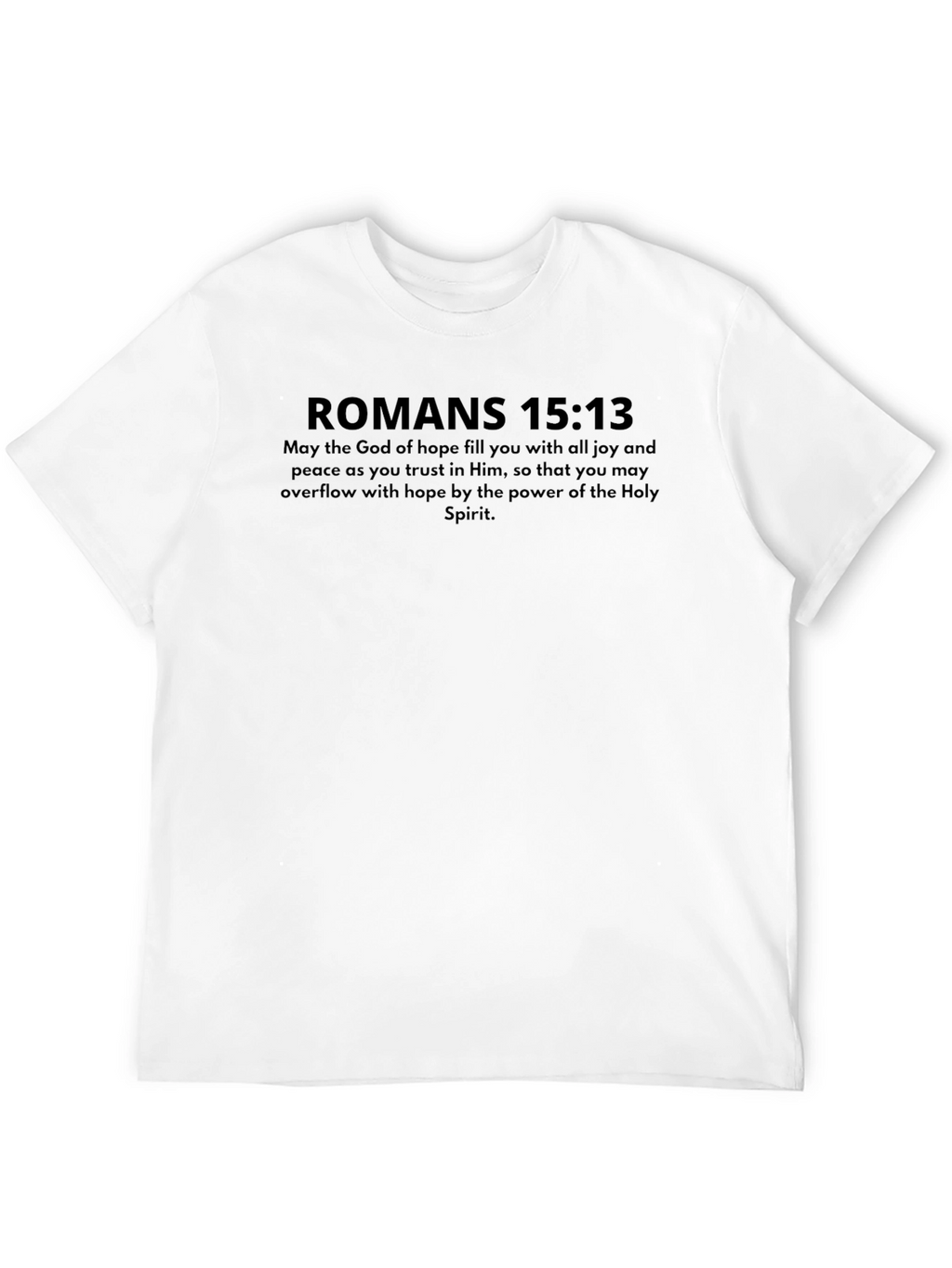 Romans 15:13 Christian T-Shirt