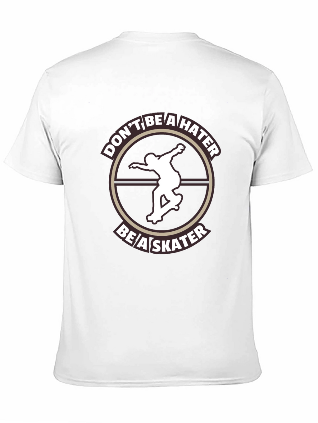 Dont Be A Hater Be A Skater Graphic Tee