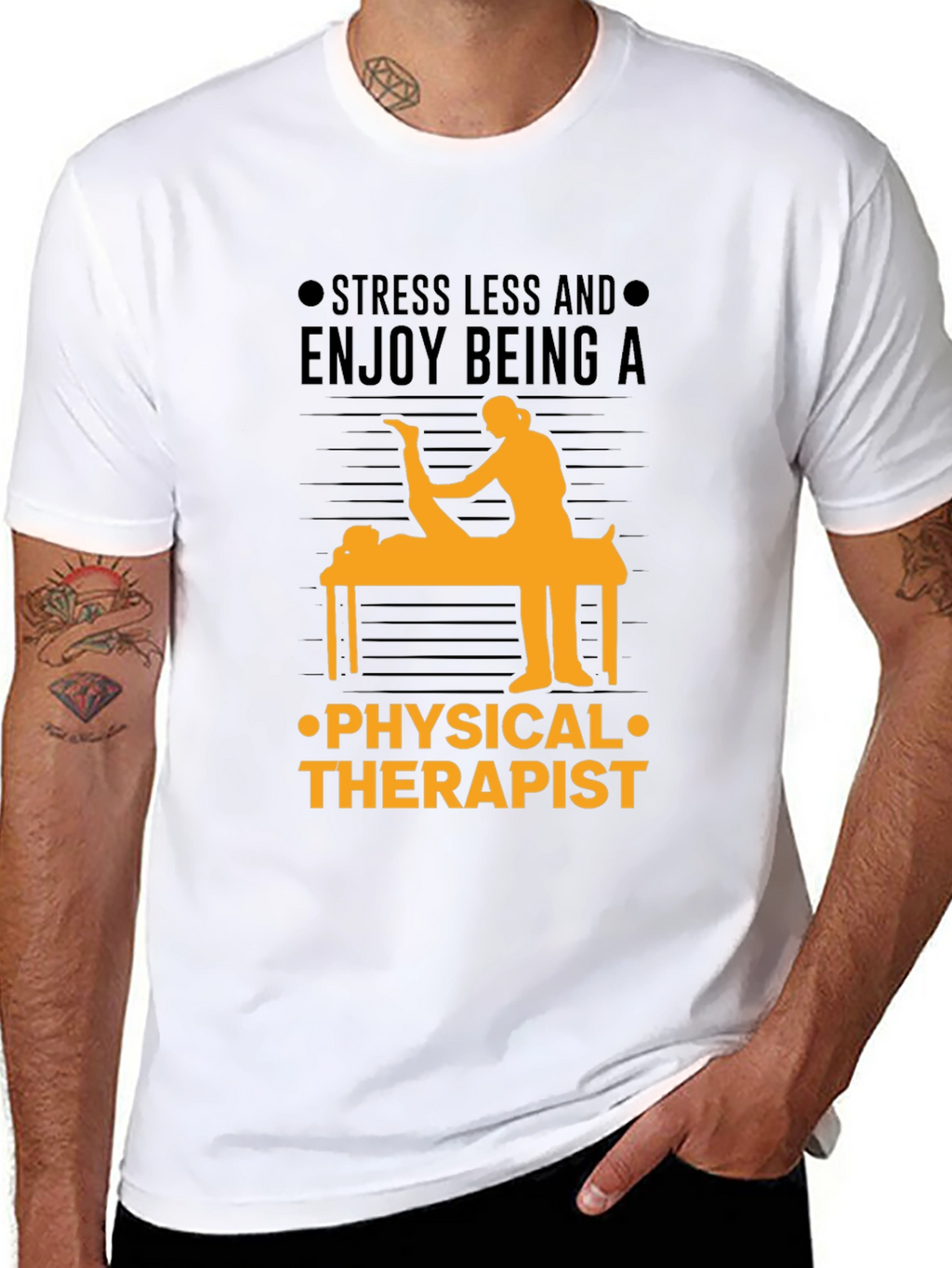 Physical Therapist T-Shirt: Stress Less & Enjoy