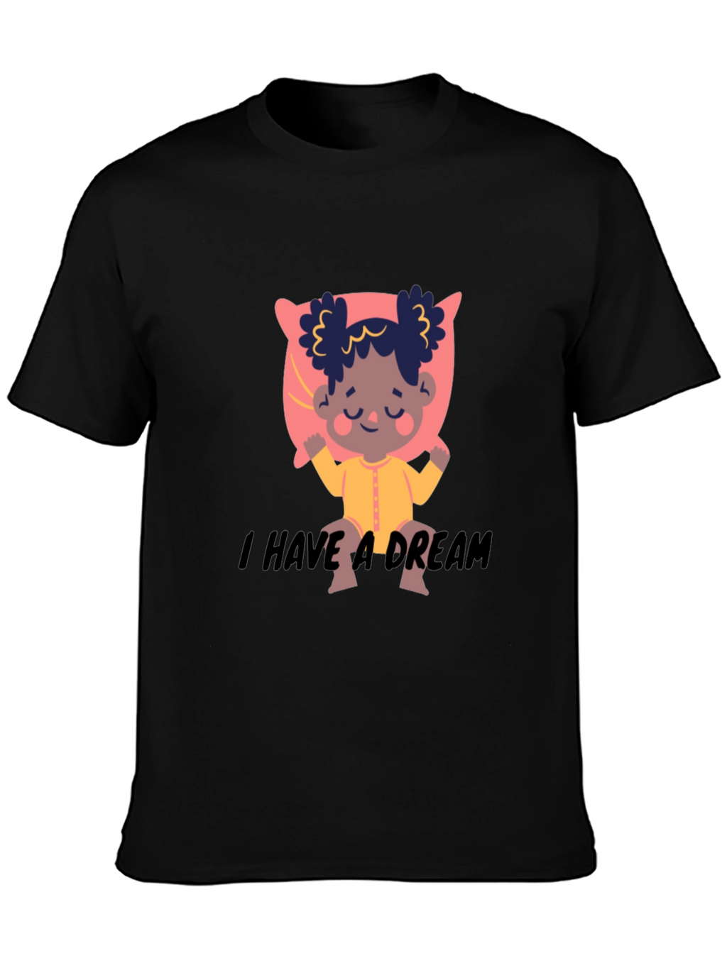 I Have a Dream Toddler T-Shirt