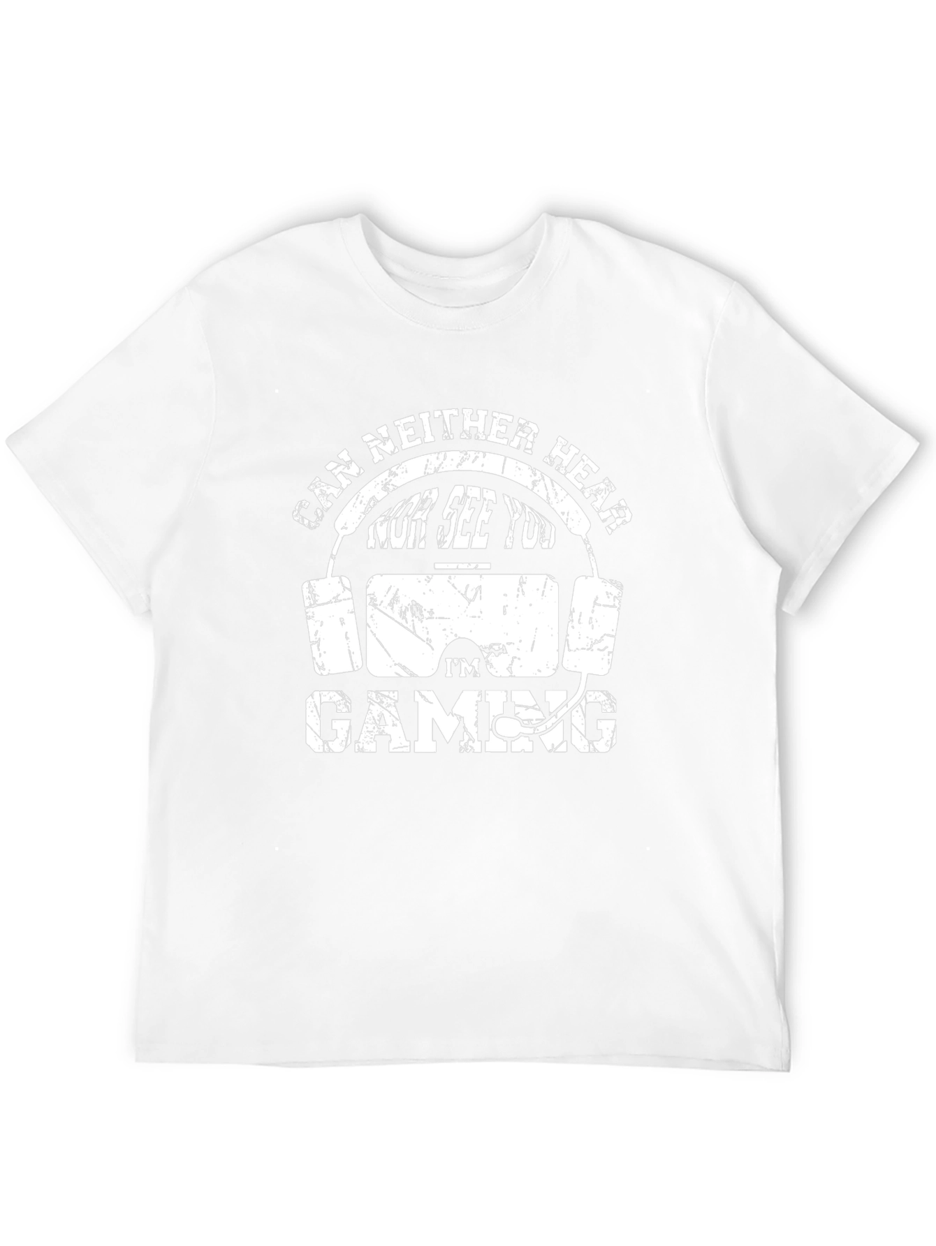 Gamer T-Shirt - Cant Hear You Im Gaming!
