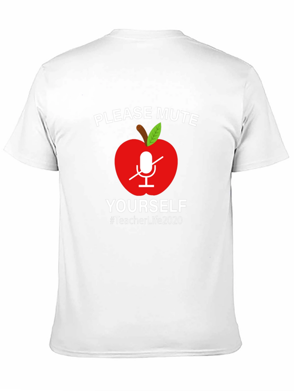 Teacher Life 2020 Mute Yourself Graphic Tee