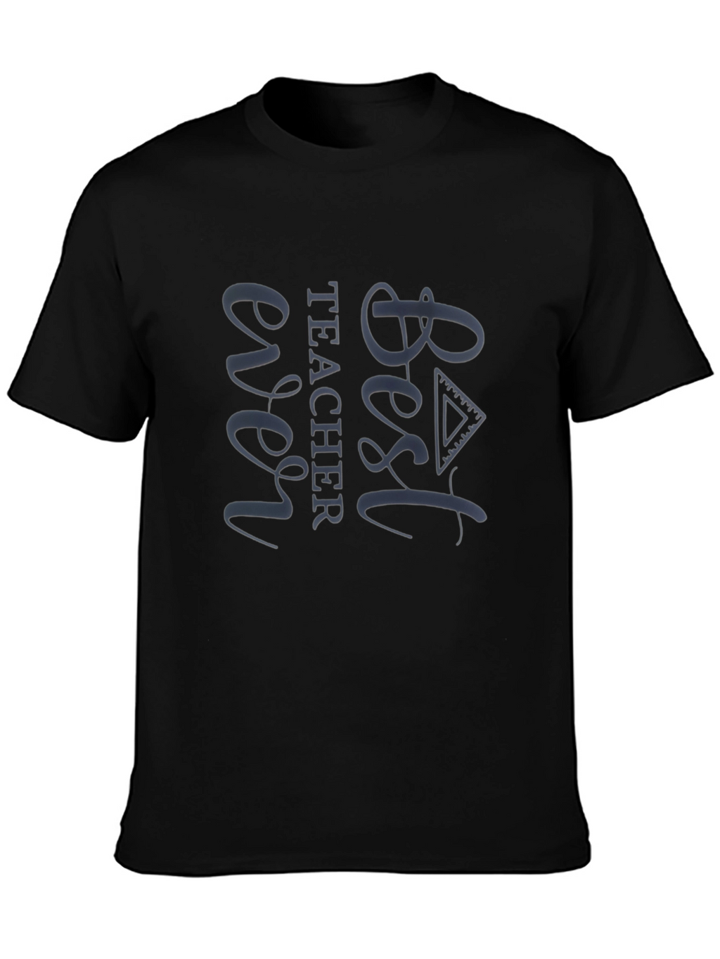 Best Teacher Ever Graphic Tee - Black Casual T-Shirt