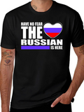 Have No Fear The Russian Is Here T-Shirt