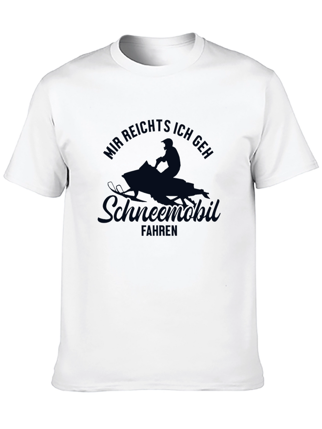 Snowmobile T-Shirt - Mir Reichts
