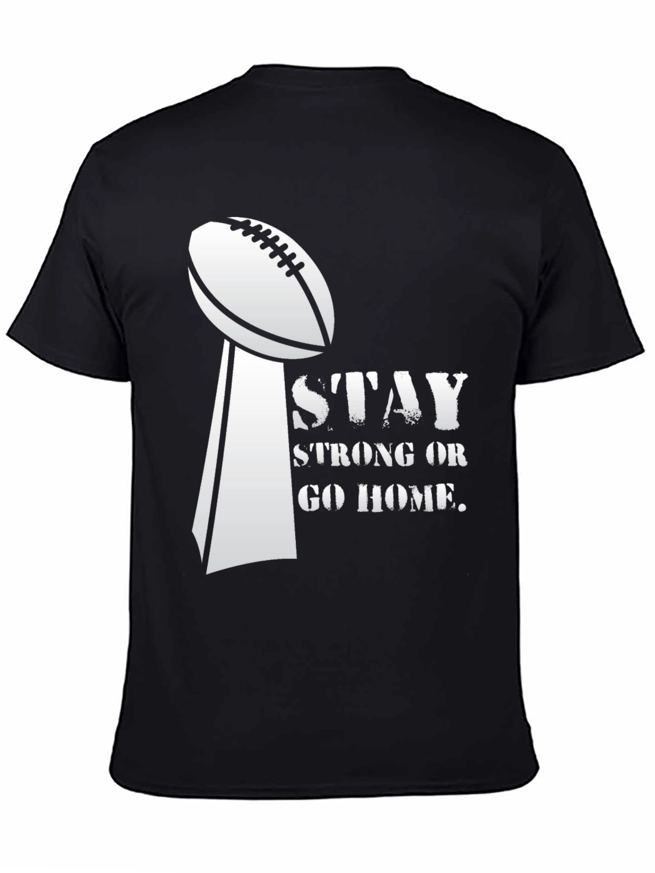 Stay Strong Football Tee