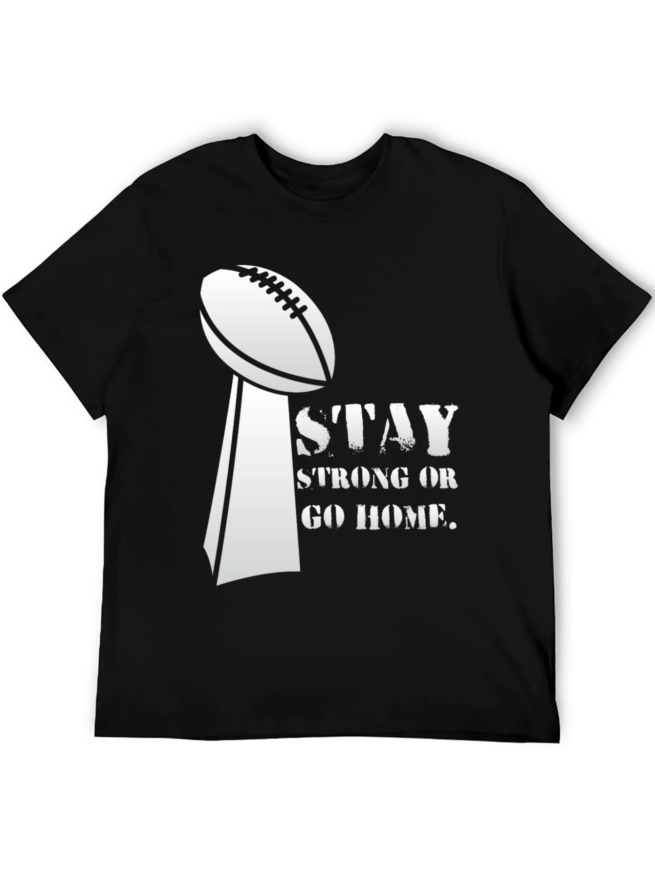 Stay Strong Football Tee