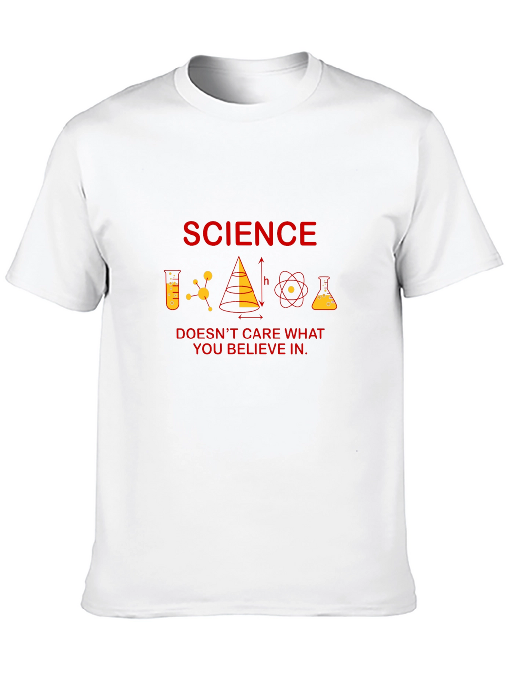 Science Doesnt Care What You Believe T-Shirt