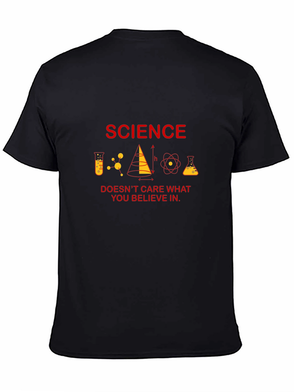 Science Doesnt Care What You Believe T-Shirt