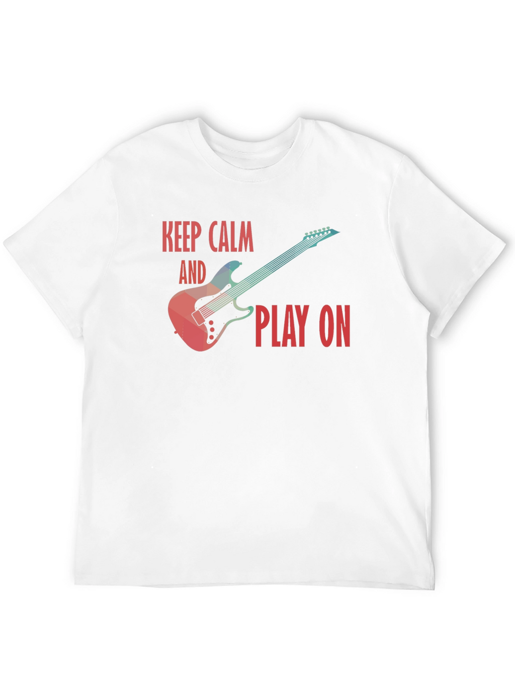 Keep Calm and Play On Guitar T-Shirt