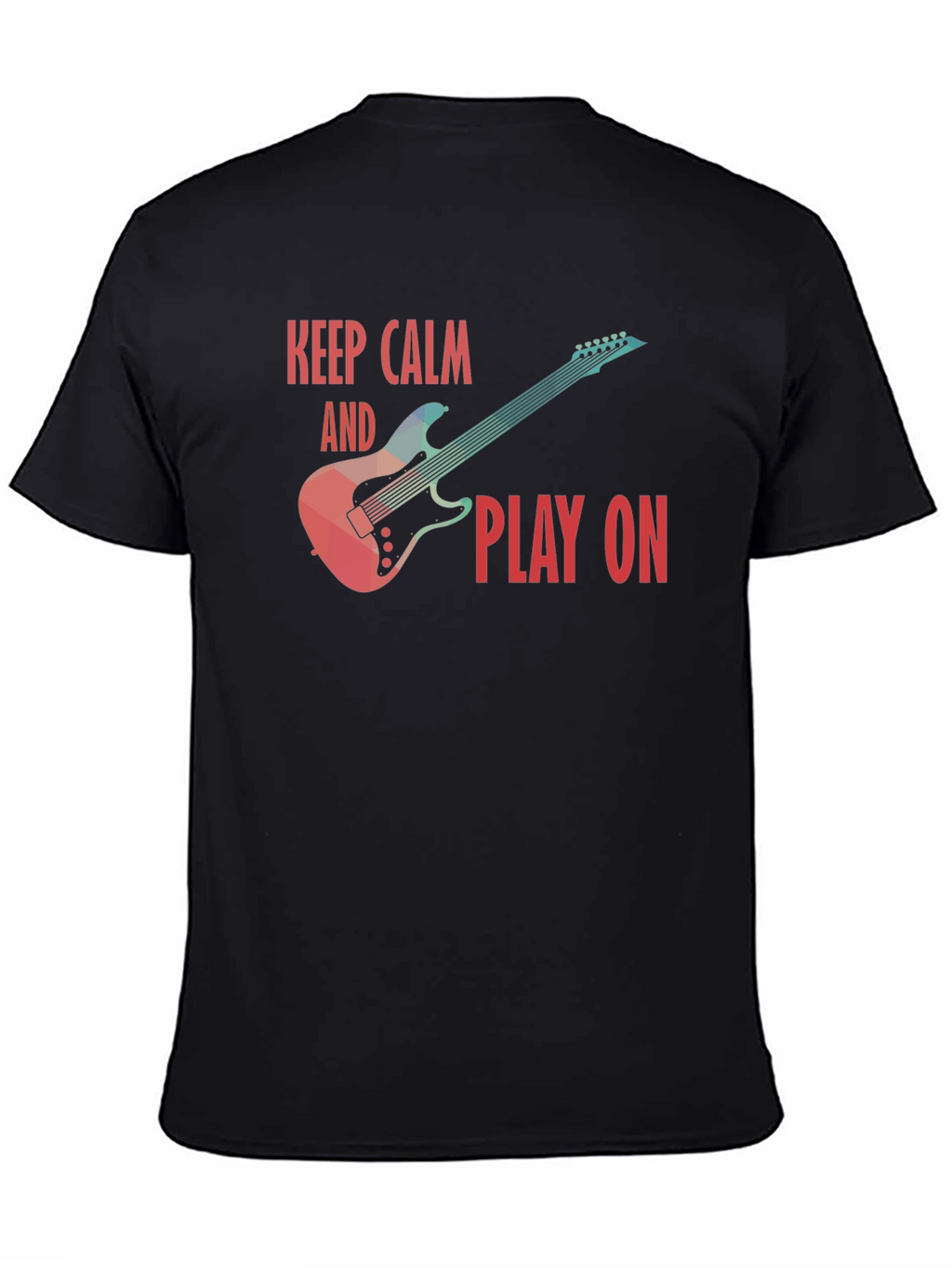 Keep Calm and Play On Guitar T-Shirt