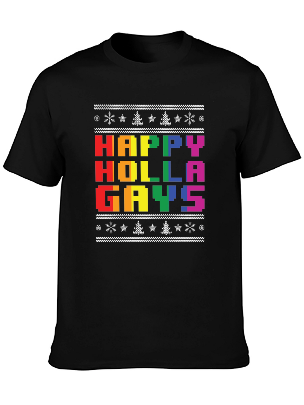Happy Holla Gays Ugly Christmas T-Shirt