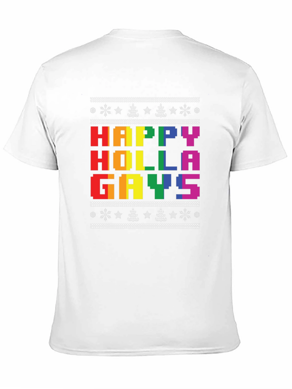 Happy Holla Gays Ugly Christmas T-Shirt