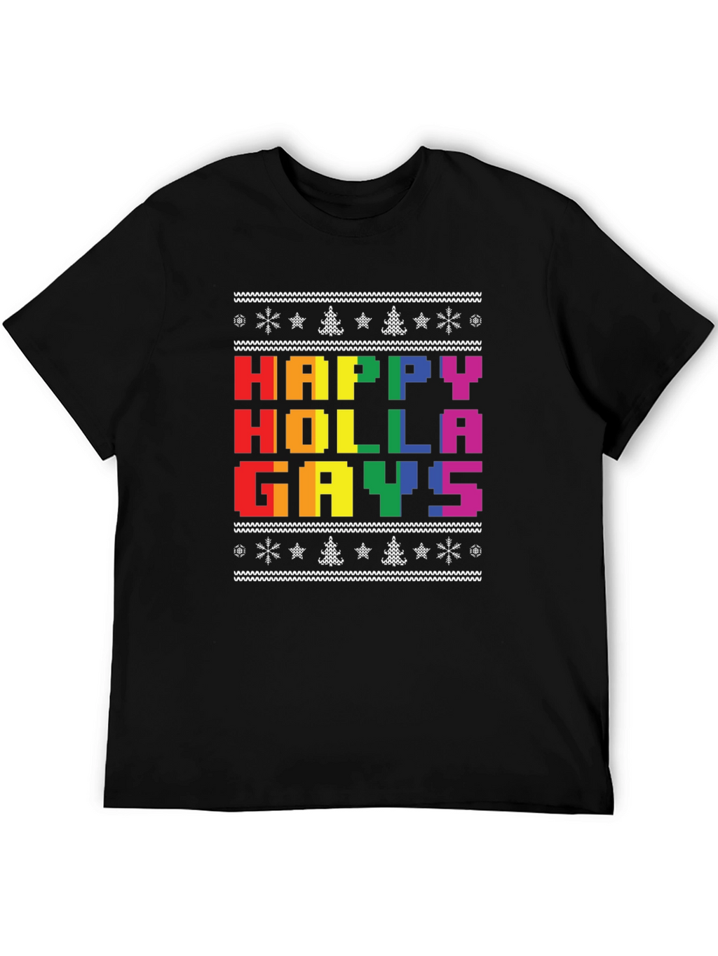 Happy Holla Gays Ugly Christmas T-Shirt