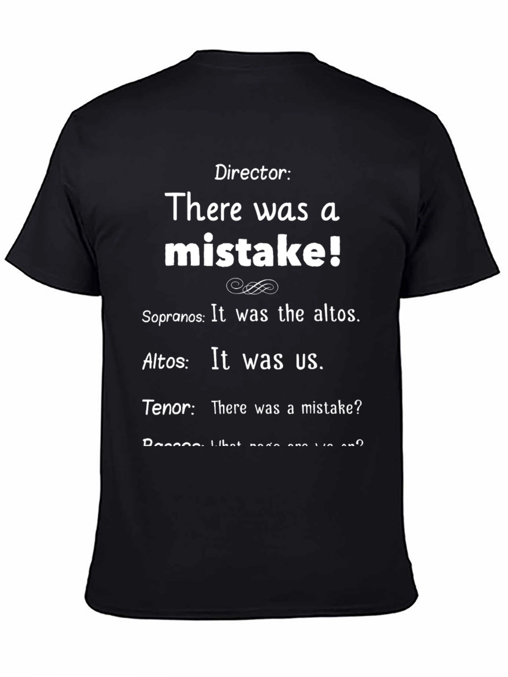 Choir Director Mistake T-Shirt Funny Music Tee
