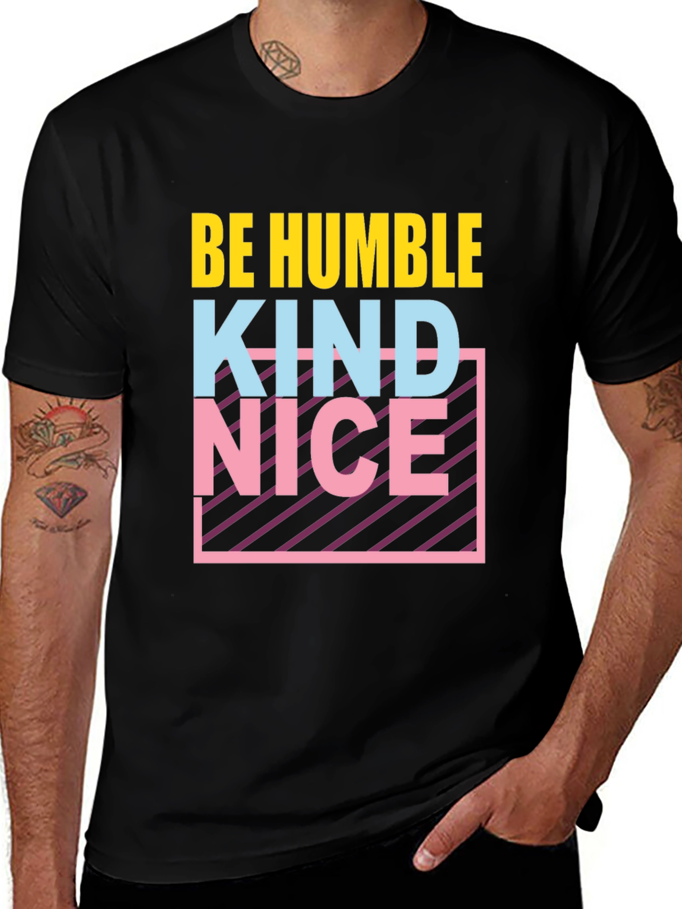 Be Humble Kind Nice T-Shirt Graphic Tee