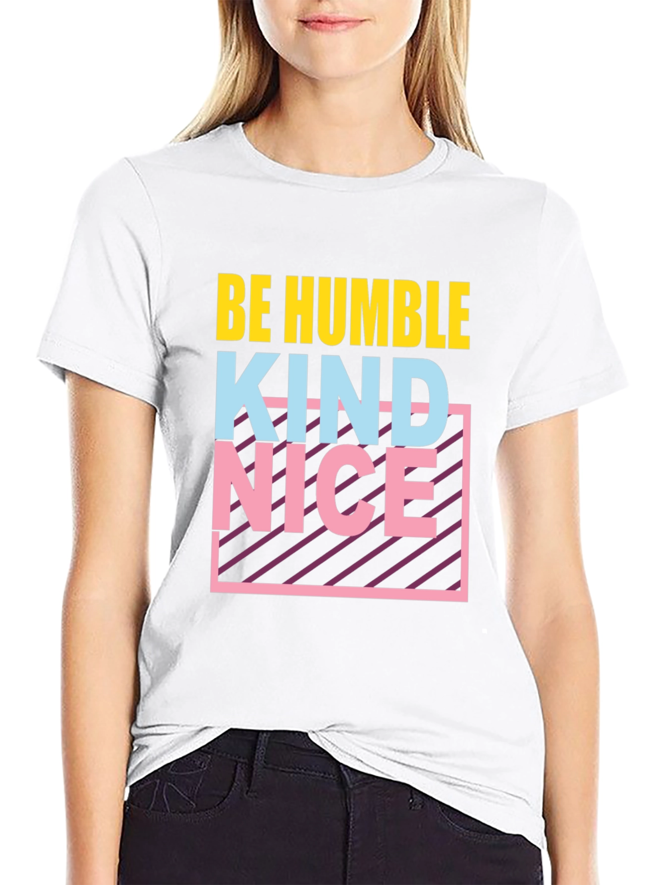 Be Humble Kind Nice T-Shirt Graphic Tee