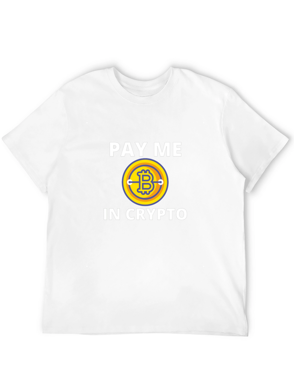 Pay Me In Crypto Bitcoin Graphic T-Shirt