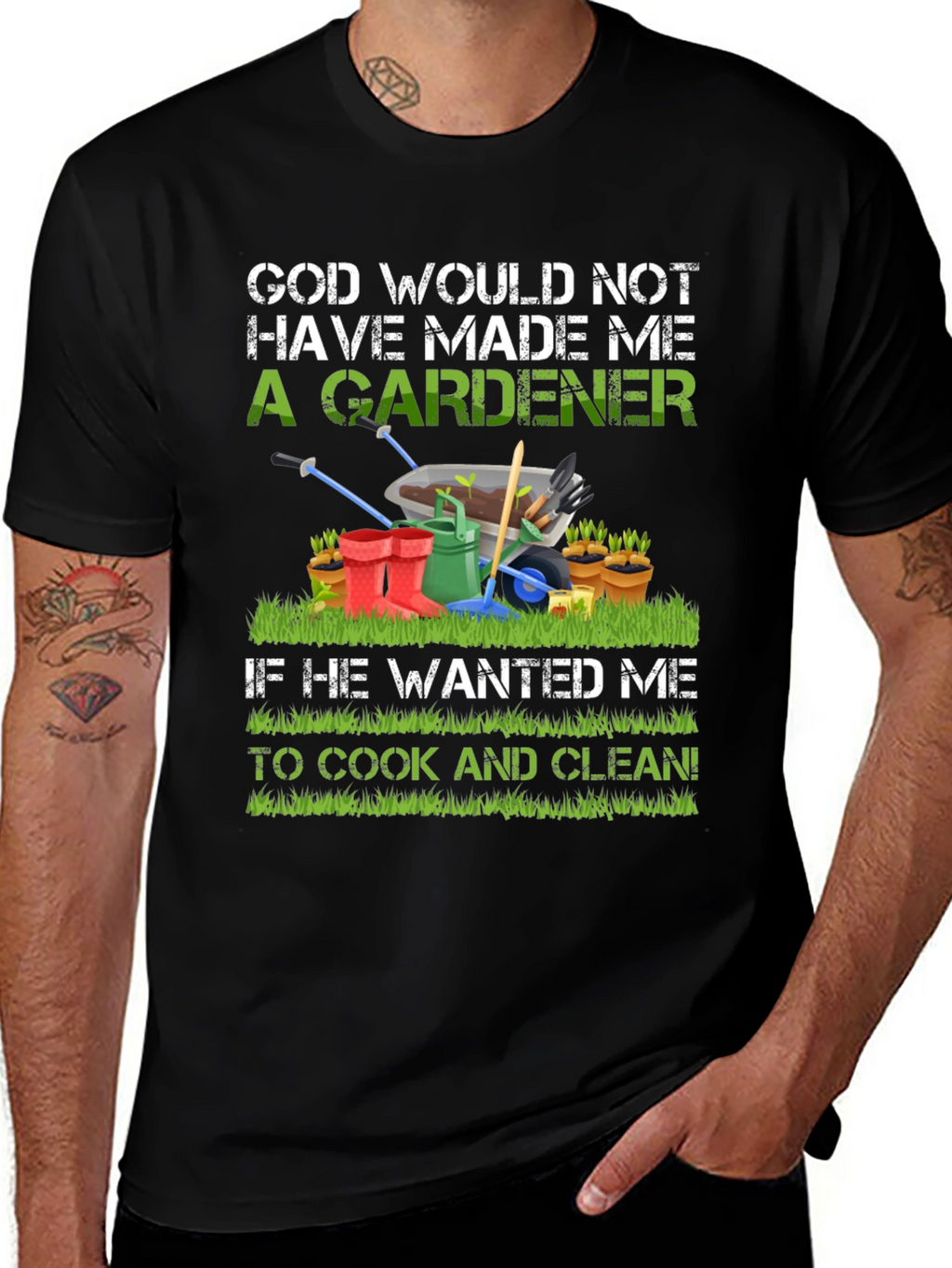 Gardener T-Shirt: God Made Me A Gardener Tee